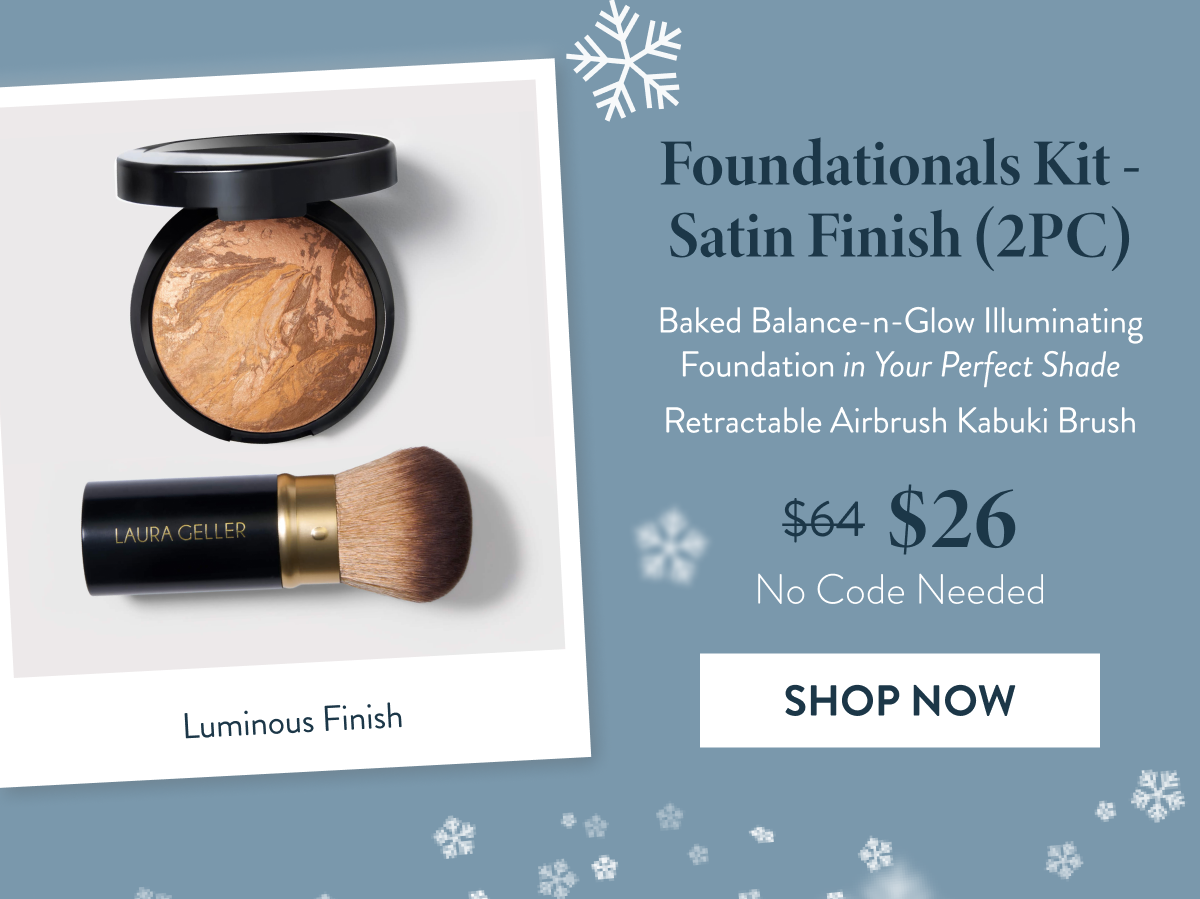 Foundationals Kit - Satin Finish (2PC) | Shop Now