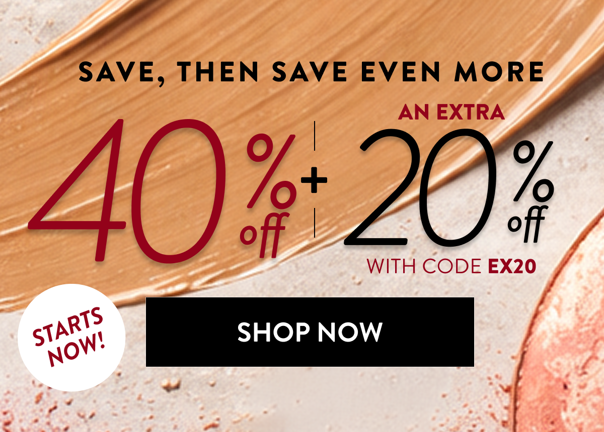 40% Off + An Extra 20% Off | With Code EX20 | Shop Now