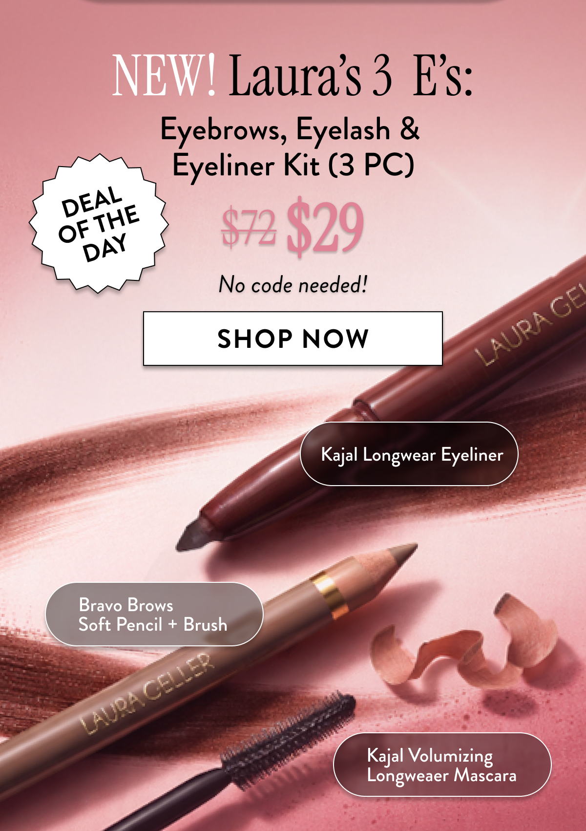 NEW! Laura's 3 E's: Eyebrows, Eyelash & Eyeliner Kit (3 PC)