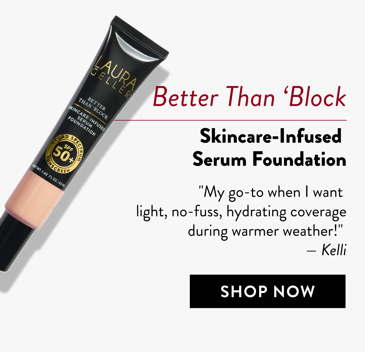 Better Than ‘Block Skincare-Infused Serum Foundation | Shop Now