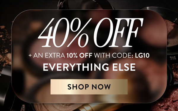 40% OFF Everything + An Extra 10% OFF | With Code: LG10 | Shop Now
