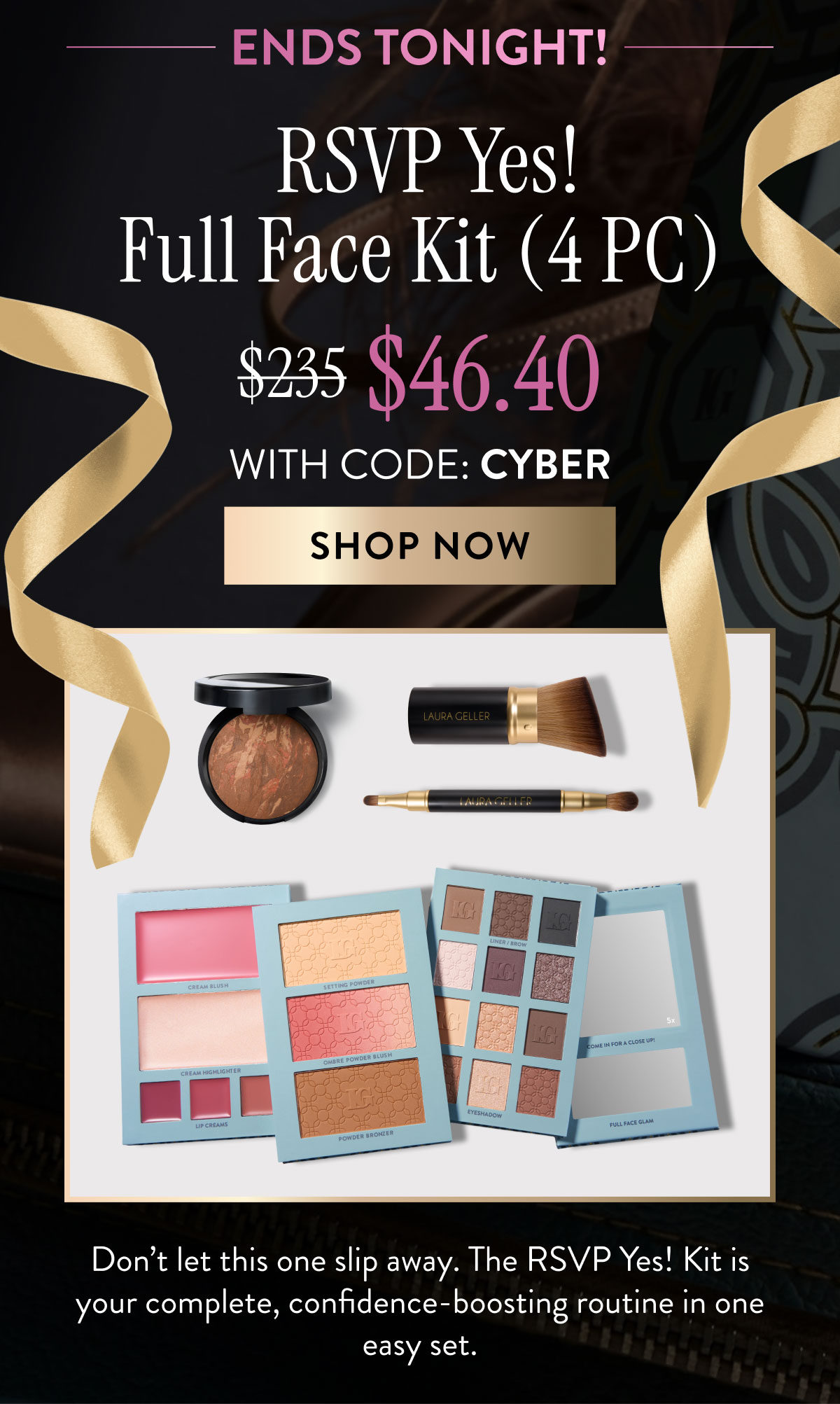 Ends Tonight! RSVP Yes! Full Face Kit (4 PC) | Shop Now