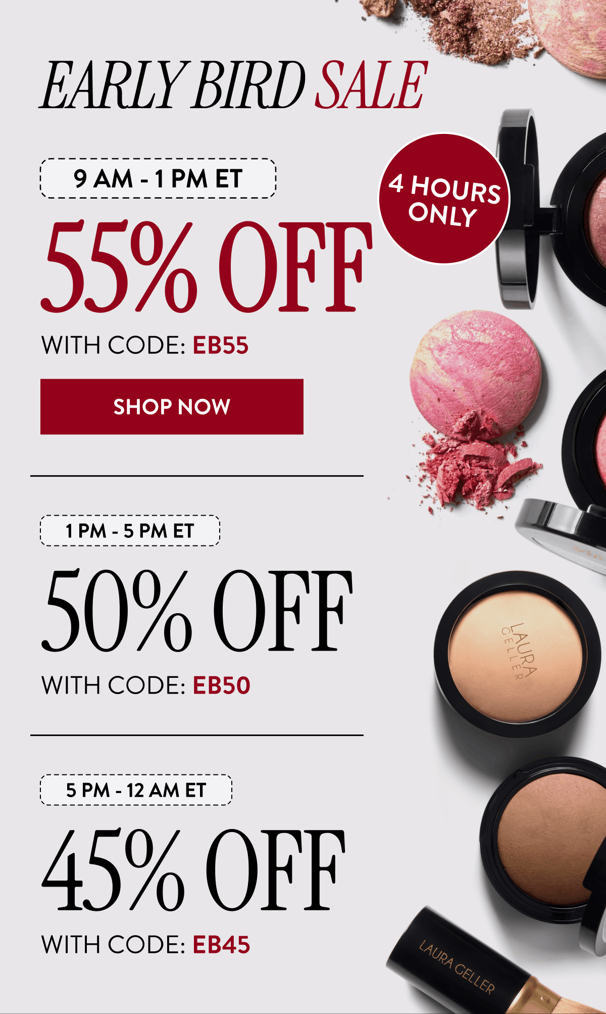 Early Bird Sale | 9 AM - 1 PM ET | 55% OFF | With Code: EB55 | Shop Now