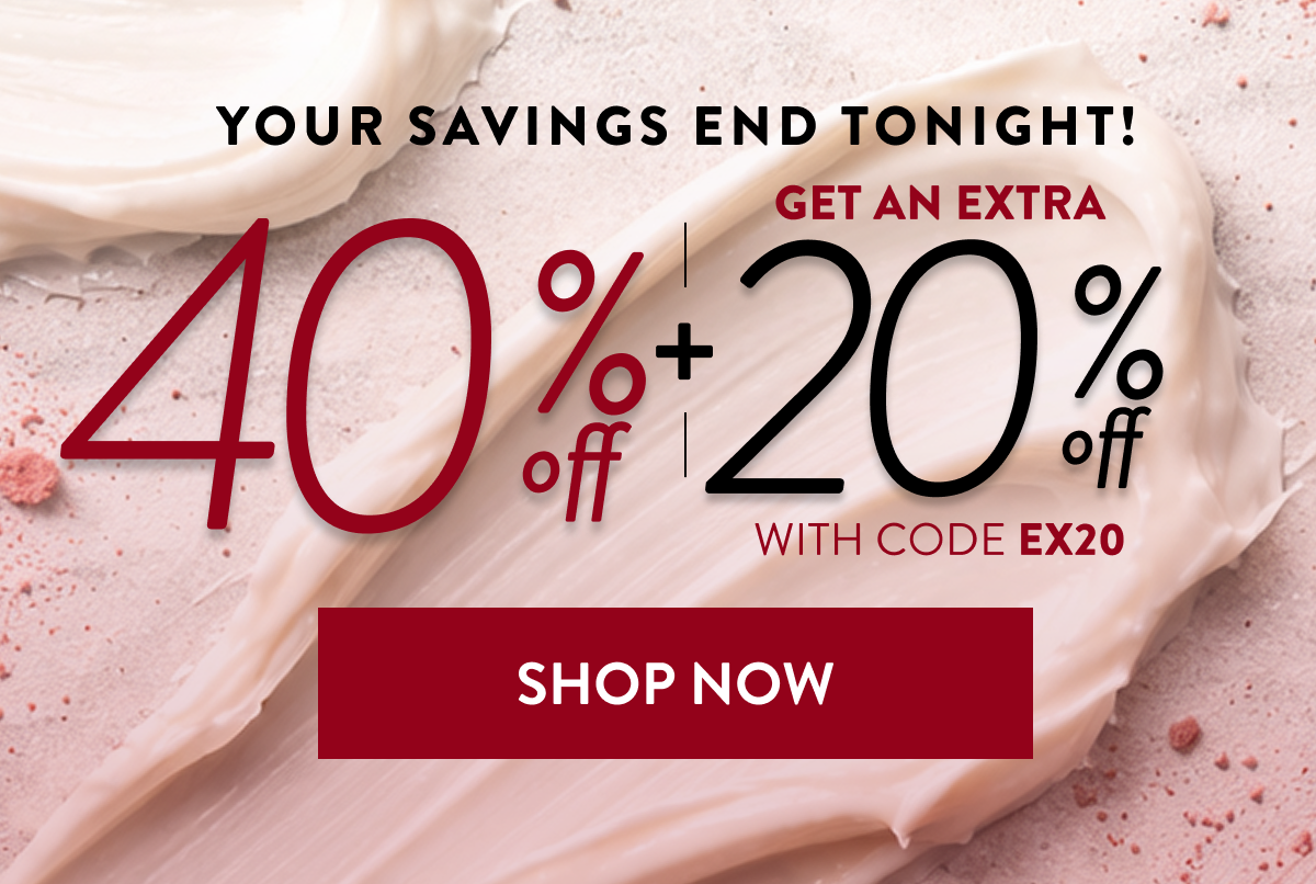 40% OFF + Get An Extra 20% OFF | With Code: EX20 | Shop Now