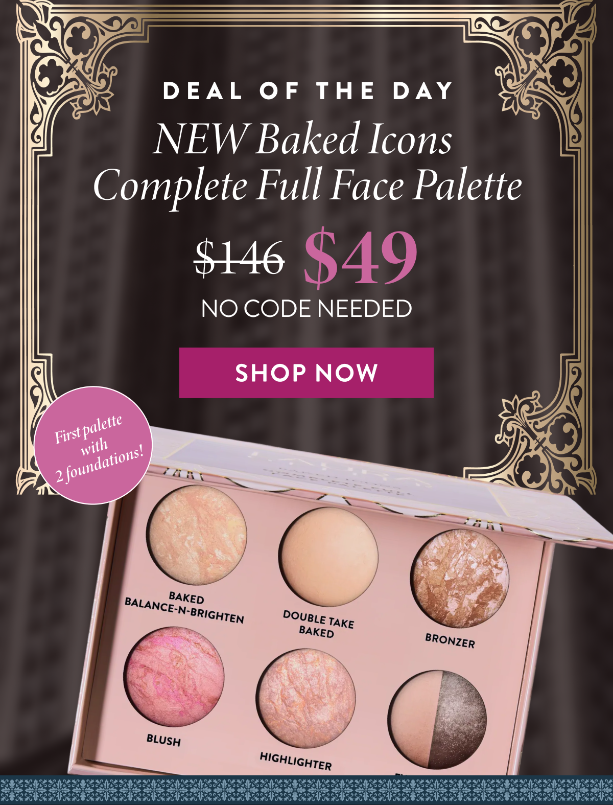 NEW Baked Icons Complete Full Face Palette | Shop Now