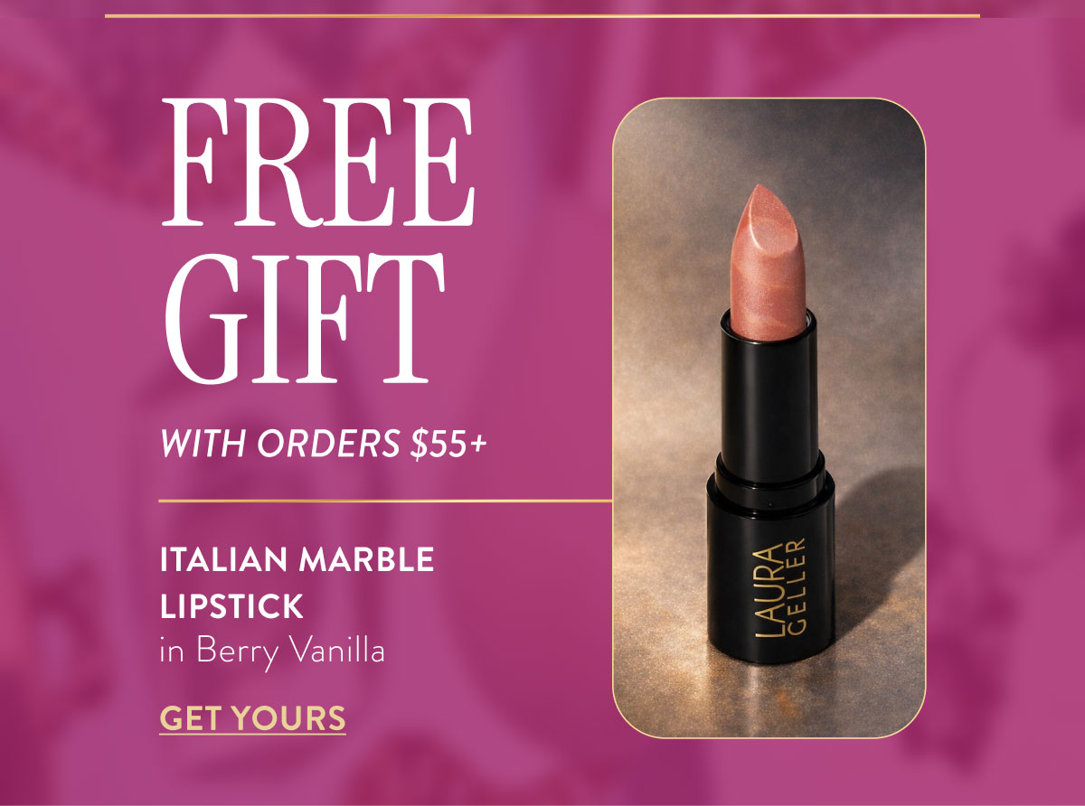 Free gift with orders $55+ | Get Yours