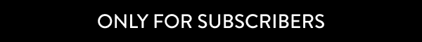 Only For Subscribers