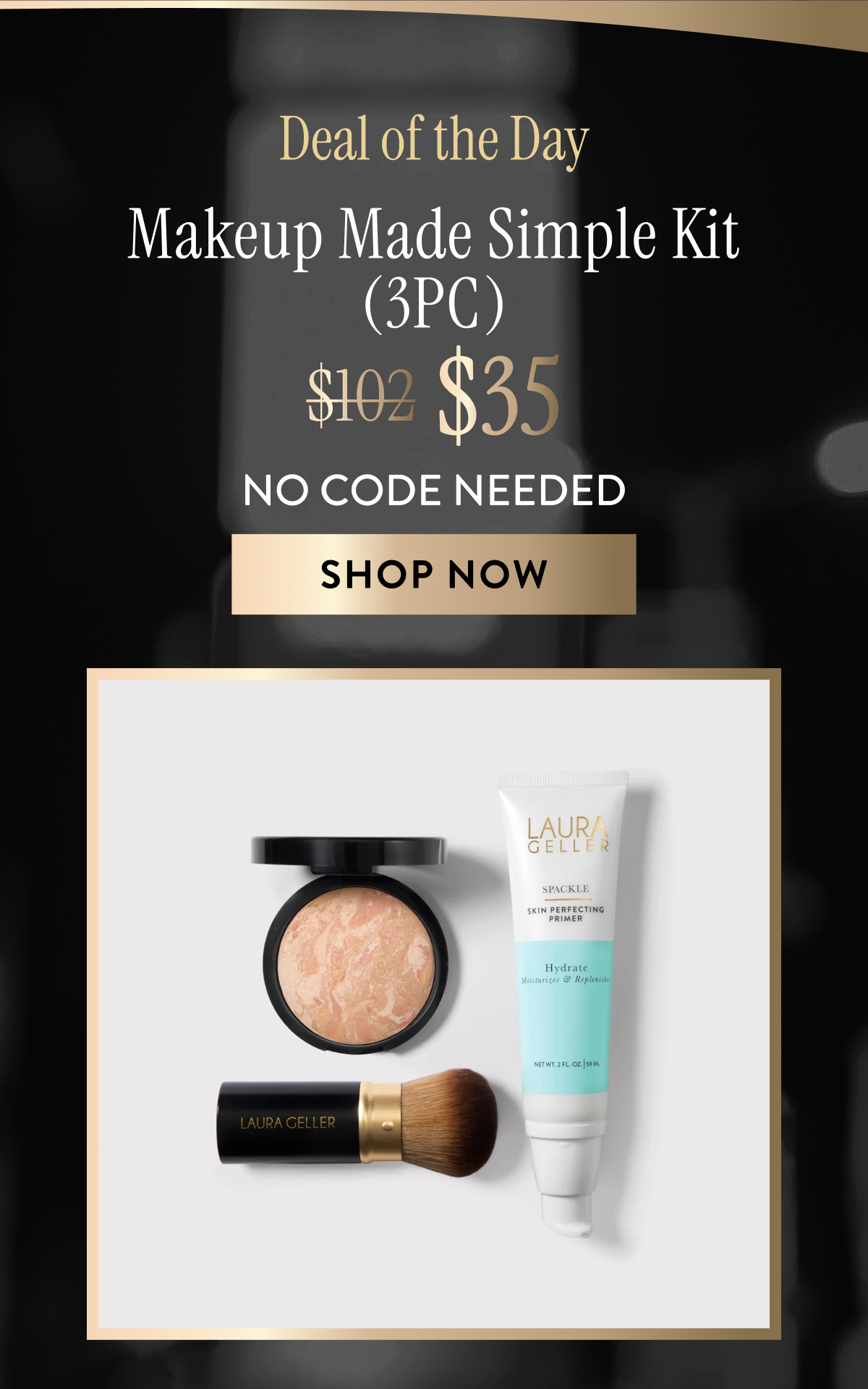 Deal of the Day | Makeup Made Simple Kit (3PC) | Shop Now