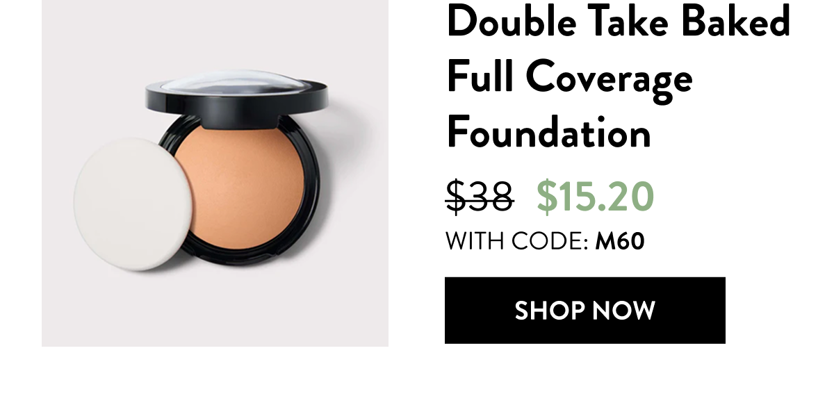 Double Take Baked Full Coverage Foundation | Shop Now