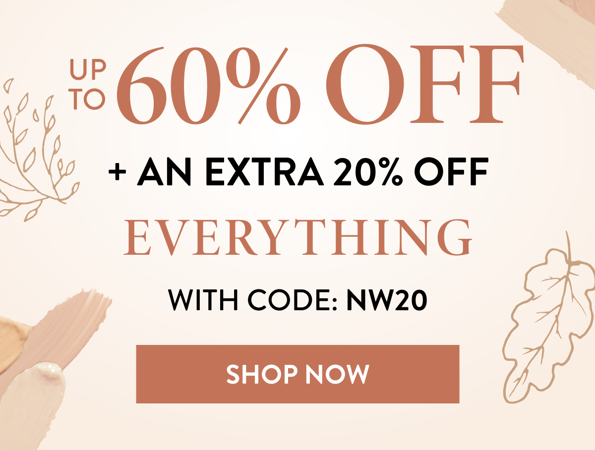 Up to 60% Off + An Extra 20% Off Everything with Code NW20 | Shop Now