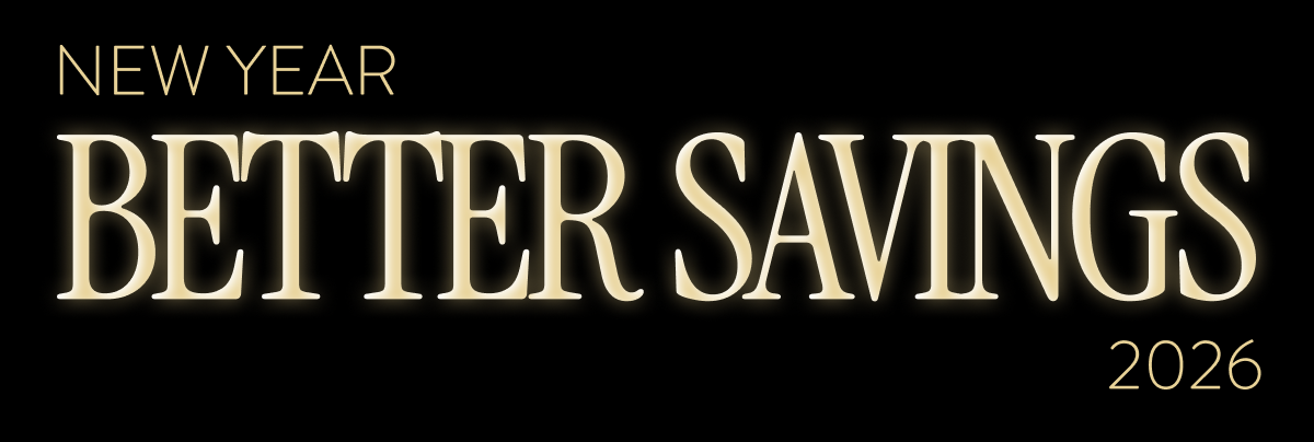 New Year Better Savings 2026
