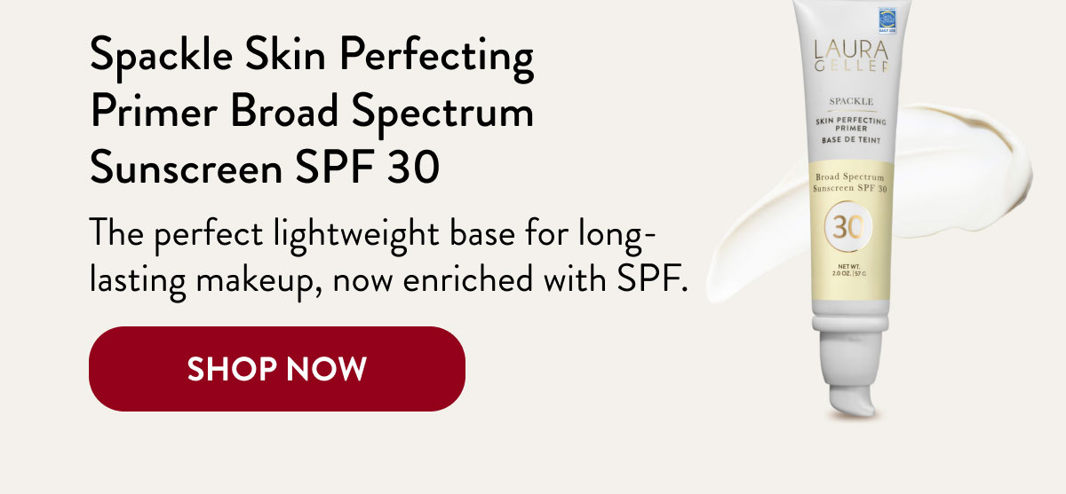 Spackle Skin Perfecting Primer Broad Spectrum Sunscreen SPF 30 | Shop Now