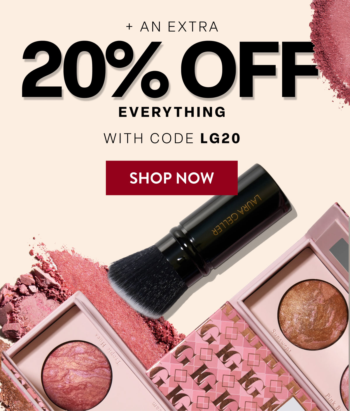 + An Extra 20% Off Everything | With Code: LG20 | Shop Now