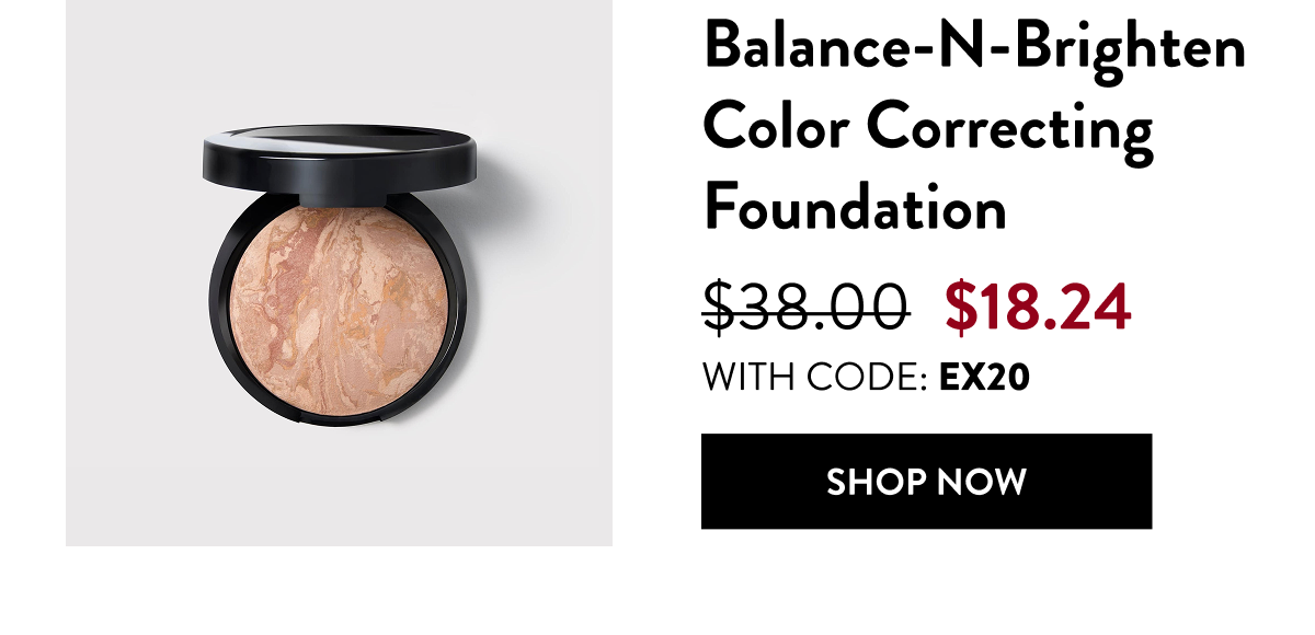 Balance-N-Brighten Color Correcting Foundation | Shop Now