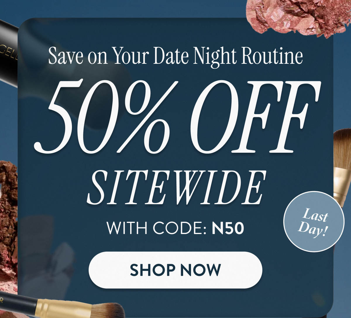 50% Off Sitewide | With Code: N50 | Shop Now