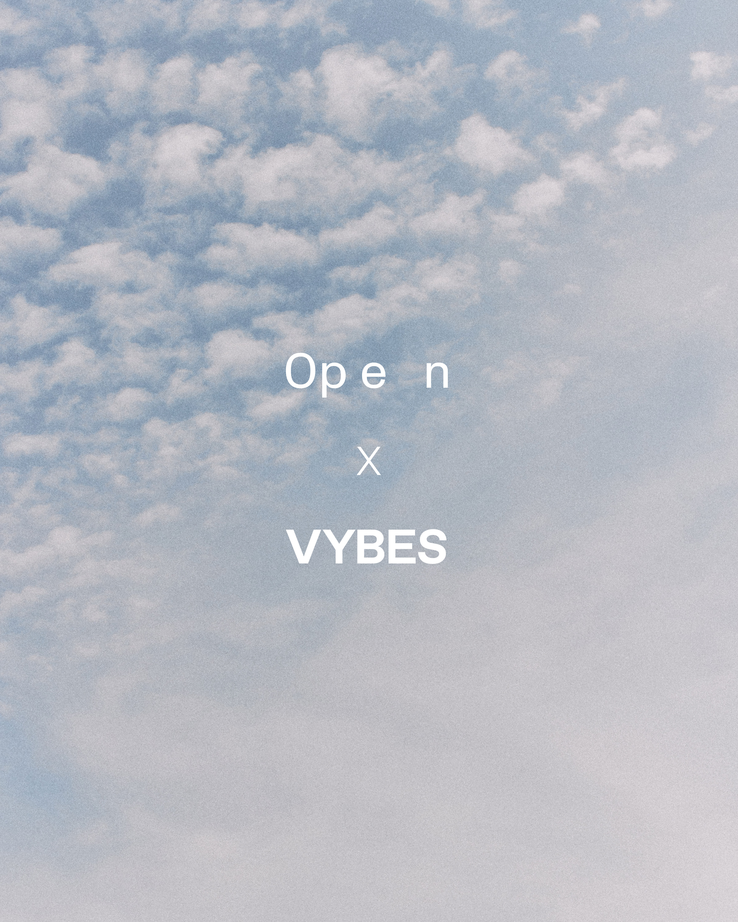 Open x VYBES