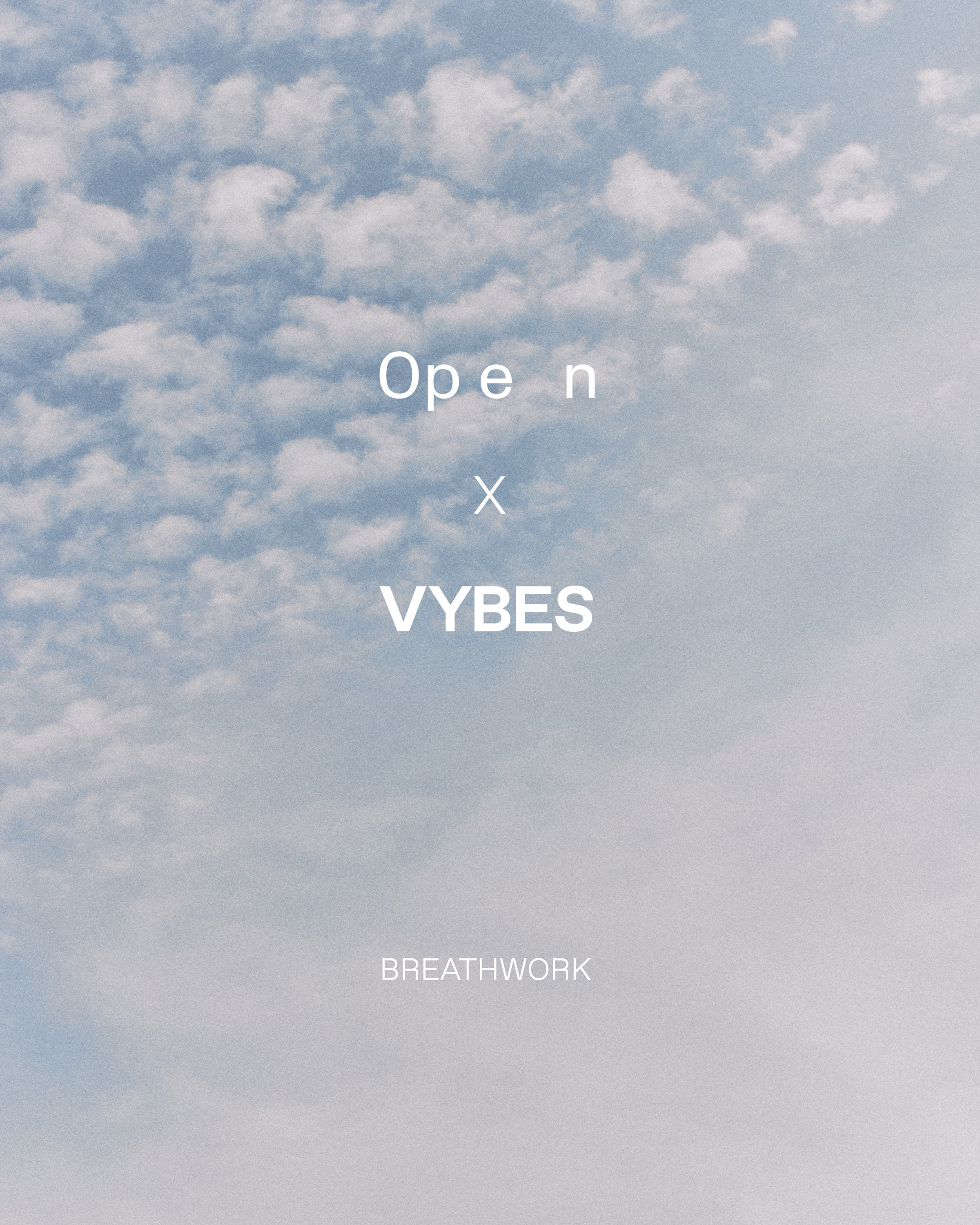 Open x VYBES