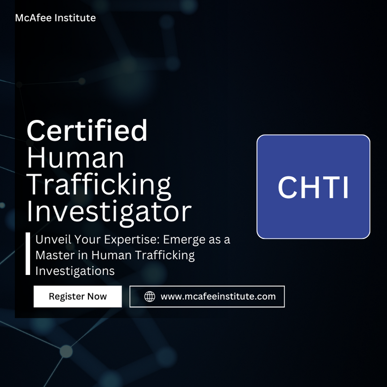 Certified Human Trafficking Investigator CHTI