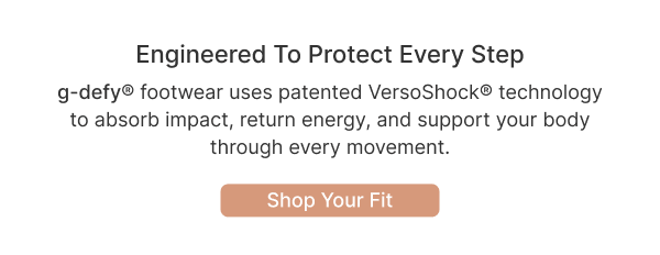  Engineered to protect every step