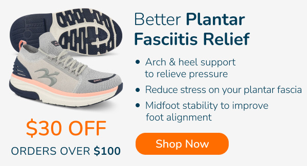 Better Plantar Fasciitis Relief