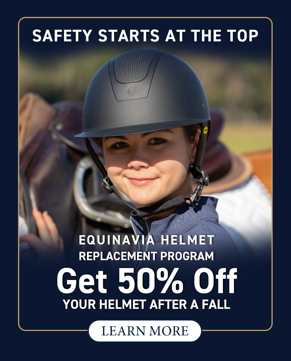 Safety Starts at the Top. Equinavia Helmet Replacement Program. 