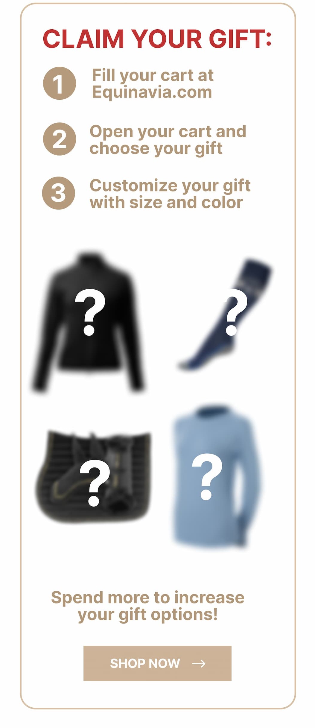 Fill Your Cart, Choose & Customize, & Claim Your Gift!