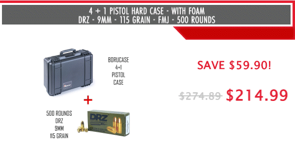 4 + 1 Pistol Hard Case - with - DRZ – 9mm – 115 Grain – FMJ – 500 Rounds