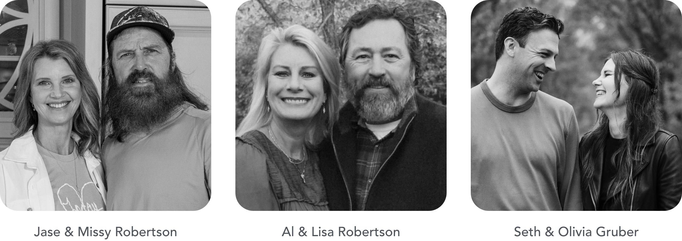 Jase & Missy Robertson. Al & Lisa Robertson. Seth & Olivia Gruber.