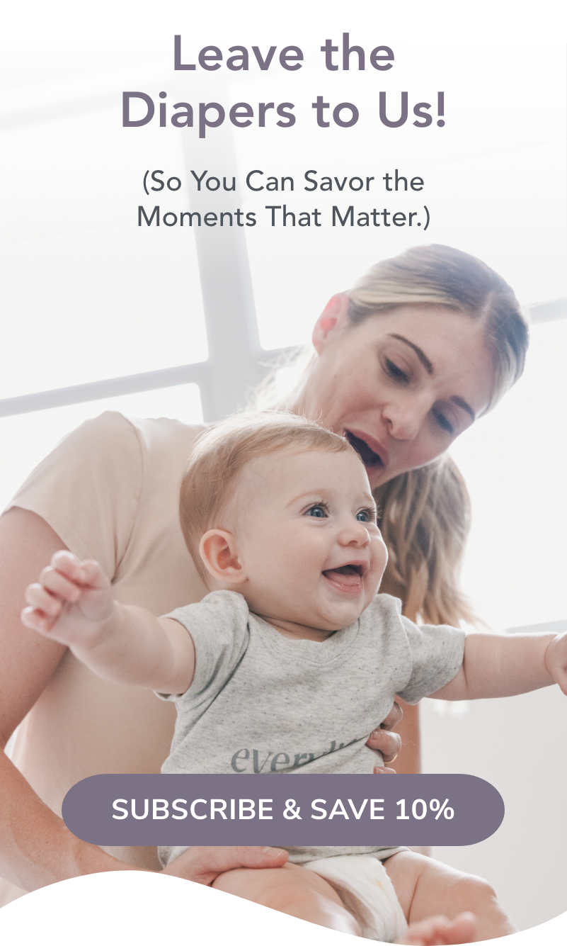 Leave the Diapers to Us - So You Can Savor the Moments That Matter