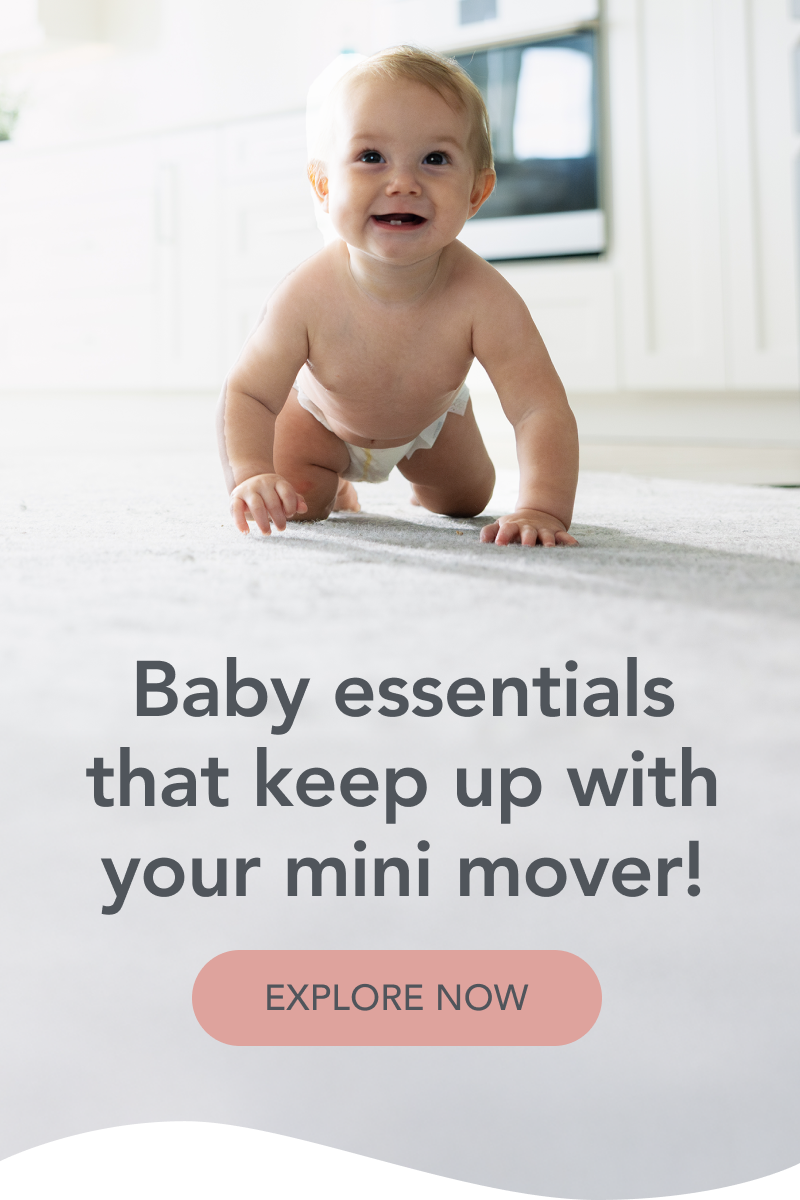 Baby Essentials that keep up with your mini mover! Baby Essentials that keep up with your mini mover!