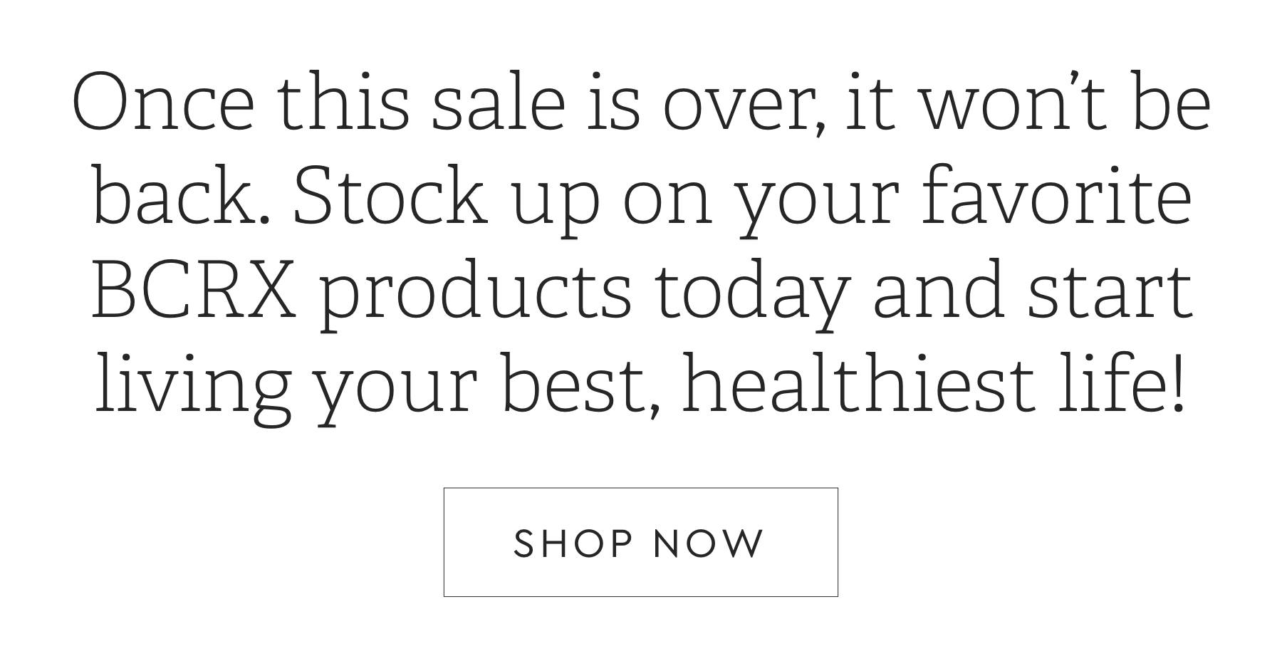 30 Off All Weekend! Body Complete Rx