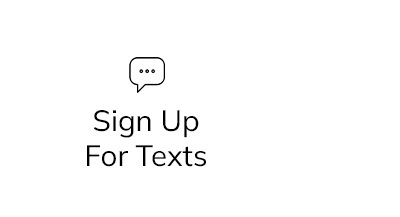 Sign Up For Texts