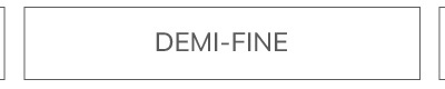 Demi-Fine