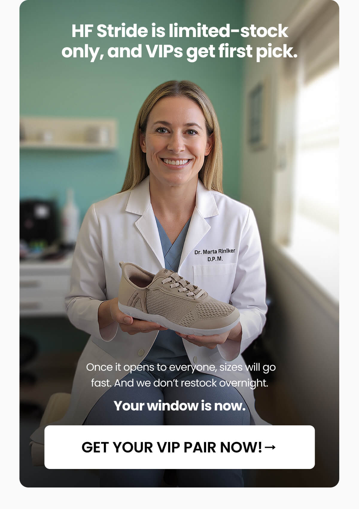 HF Stride is limited-stock only, and VIPs get first pick.