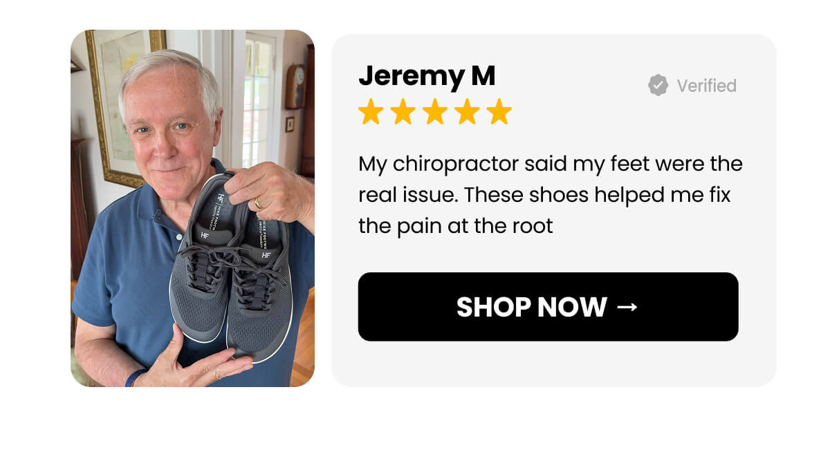 My chiropractor said my feet were the real issue. These shoes helped me fix the pain at the root