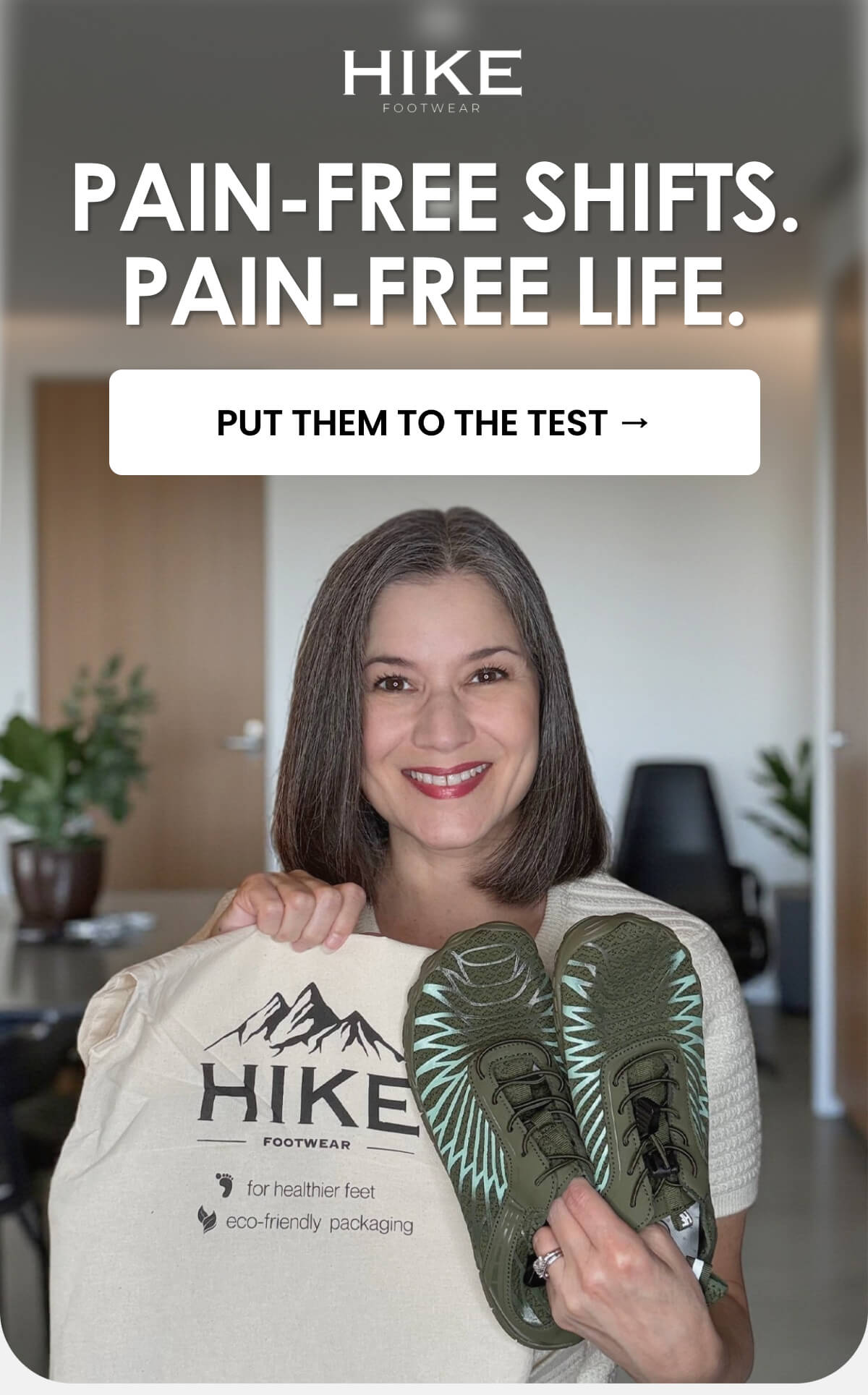 Pain-free shifts. Pain-free life.