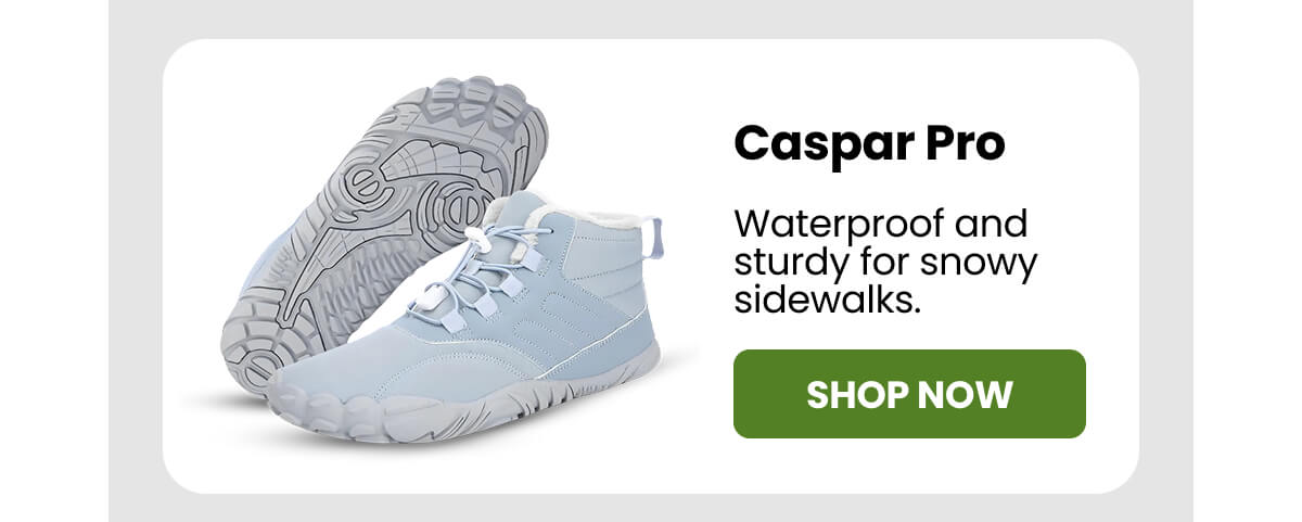 Caspar Pro: Waterproof and sturdy for snowy sidewalks.