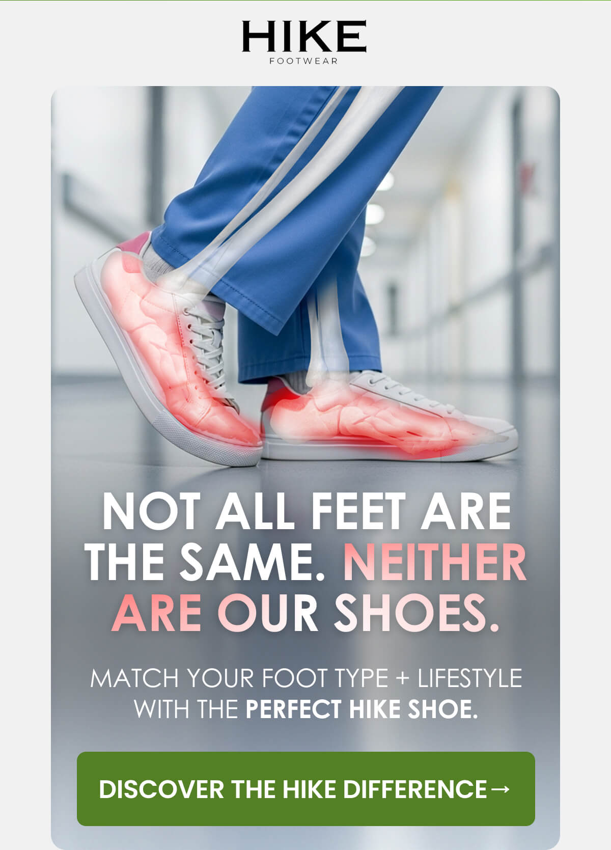 Not All Feet Are the Same. Neither Are Our Shoes.