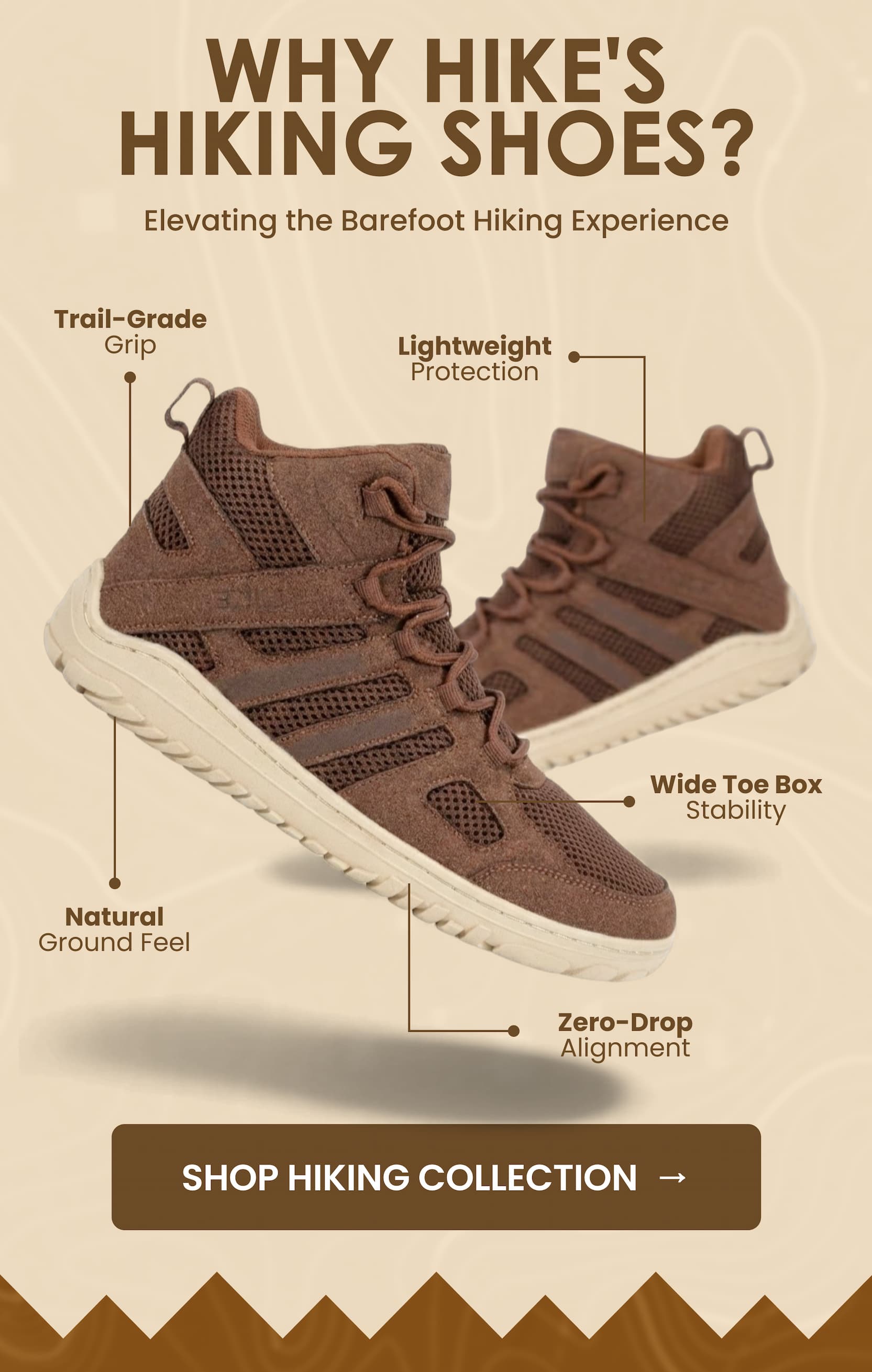 WHY HIKE'S HIKING SHOES? SHOP HIKING COLLECTION  →
