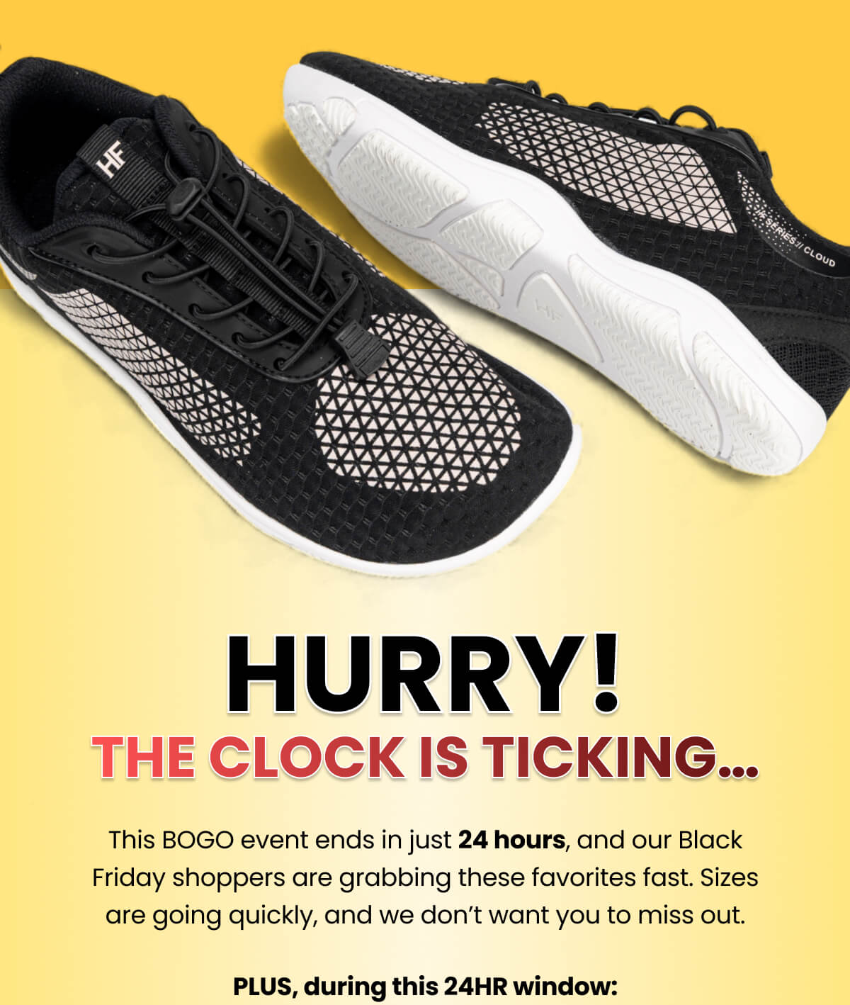 HURRY! THE CLOCK IS TICKING...