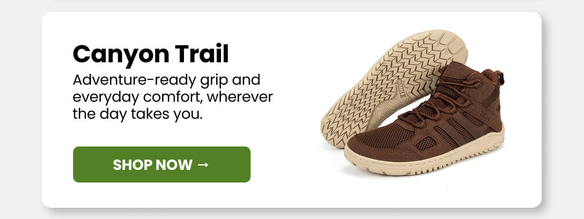 Canyon Trail, Adventure-ready grip and everyday comfort, wherever the day takes you.