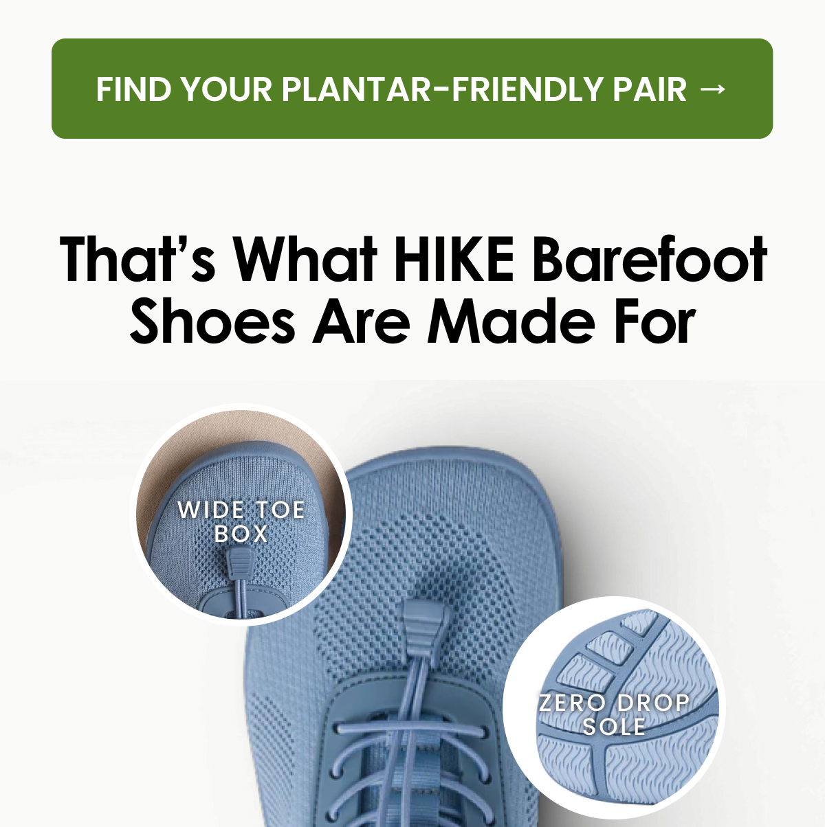 That’s What HIKE Barefoot Shoes Are Made For
