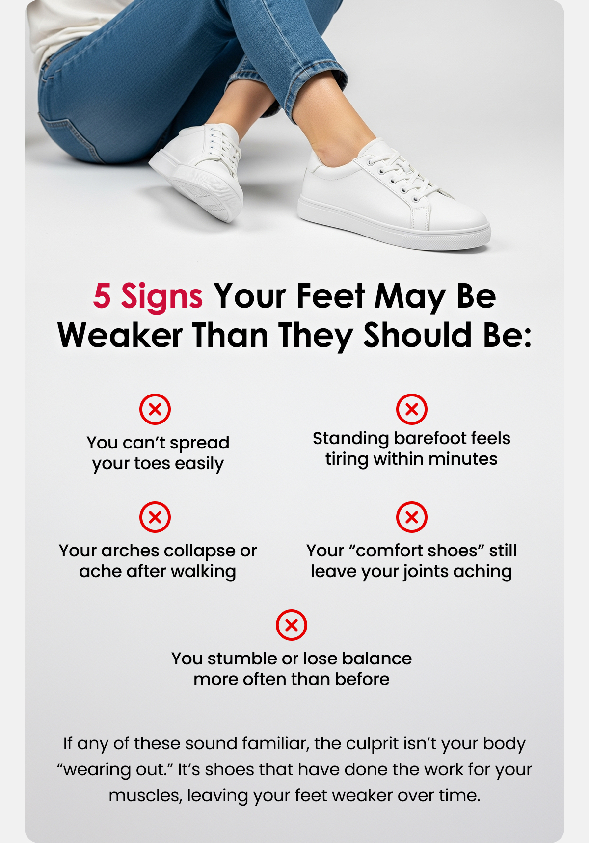 5 Signs Your Feet May Be Weaker Than They Should Be: