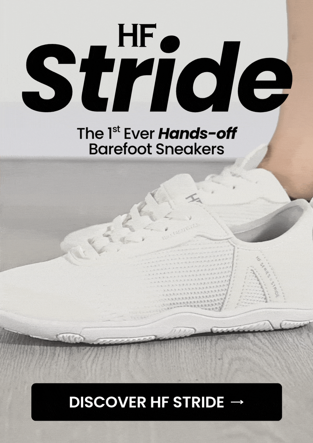 HF Stride - The 1st ever Hands-off Barefoot Sneakers