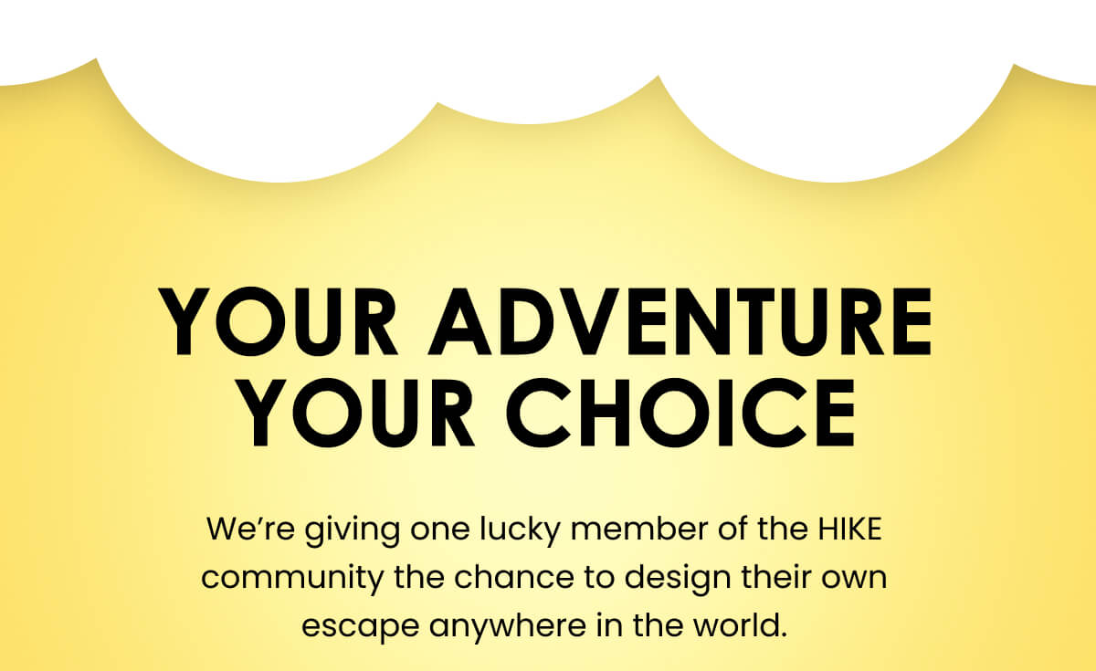 YOUR ADVENTURE YOUR CHOICE