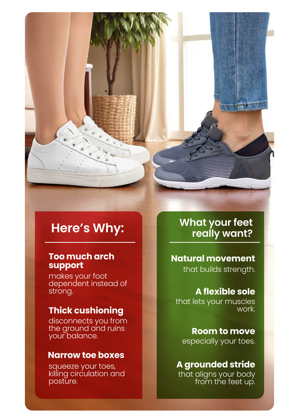 What your feet really want?