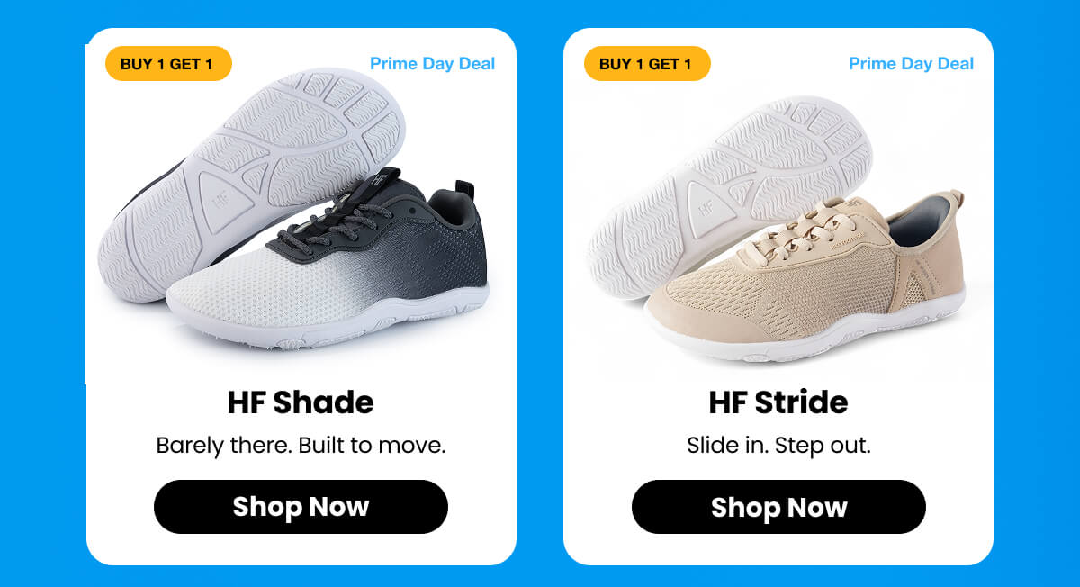 HF Shade Barely there. Built to move. HF Stride Slide in. Step out.