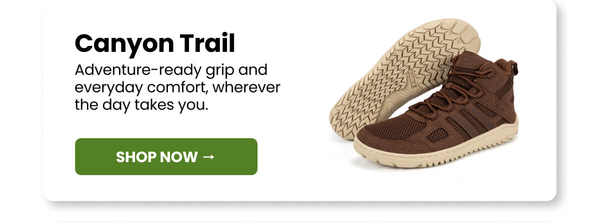 Canyon Trail: Adventure-ready grip and everyday comfort, wherever the day takes you.