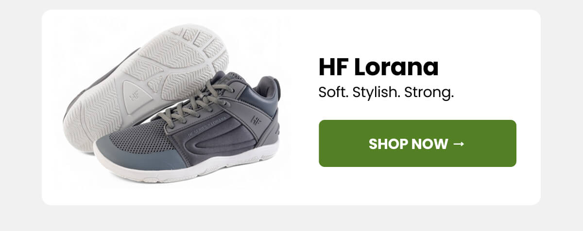 HF Lorana: Soft. Stylish. Strong.