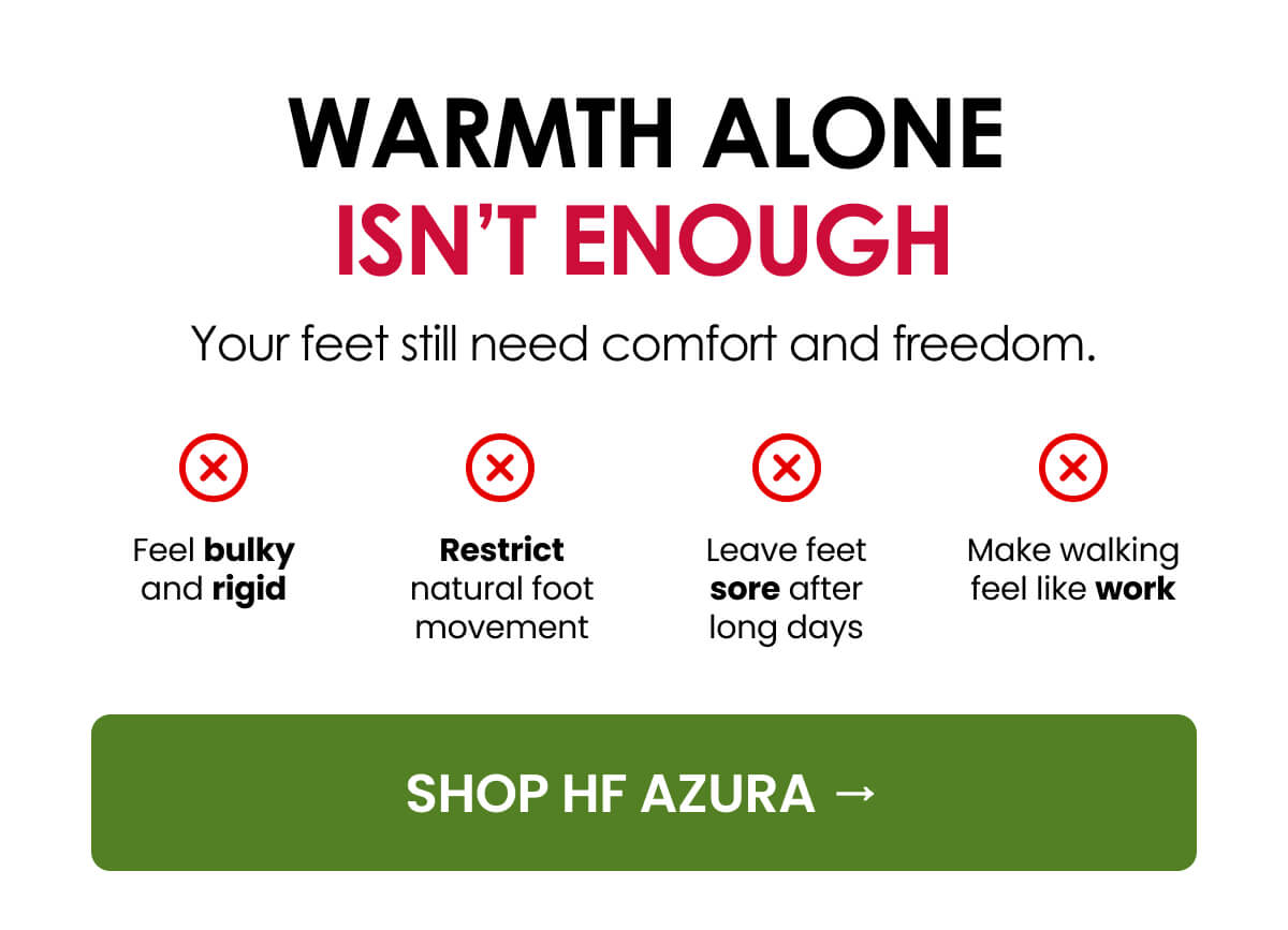 Your feet still need comfort and freedom.